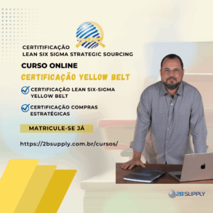 Strategic Sourcing e Certificação Yellow Belt - 2BSUPPLY
